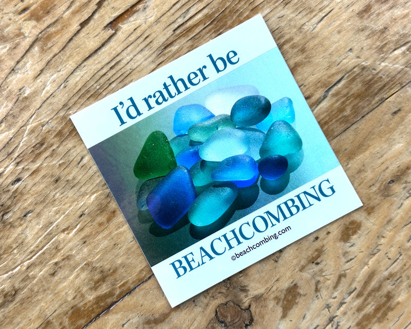 I'd Rather Be Beachcombing Holographic Beach Glass Square Bumper/Laptop Sticker