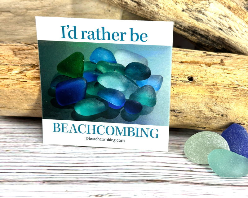 I'd Rather Be Beachcombing Holographic Beach Glass Square Bumper/Laptop Sticker