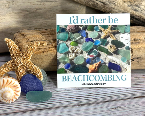 I'd Rather Be Beachcombing Shells and Sea Glass Square Bumper/Laptop Sticker